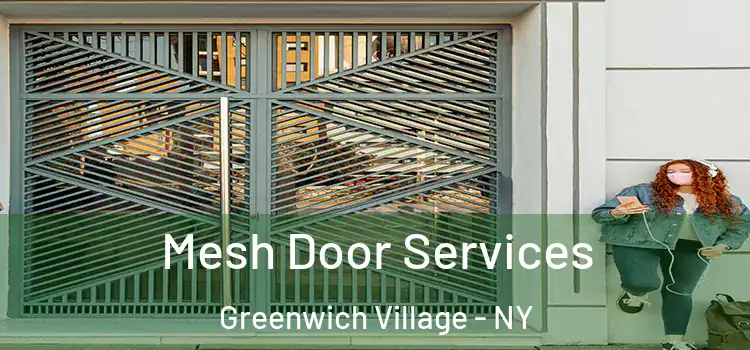  Mesh Door Services Greenwich Village - NY