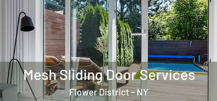  Mesh Sliding Door Services Flower District - NY