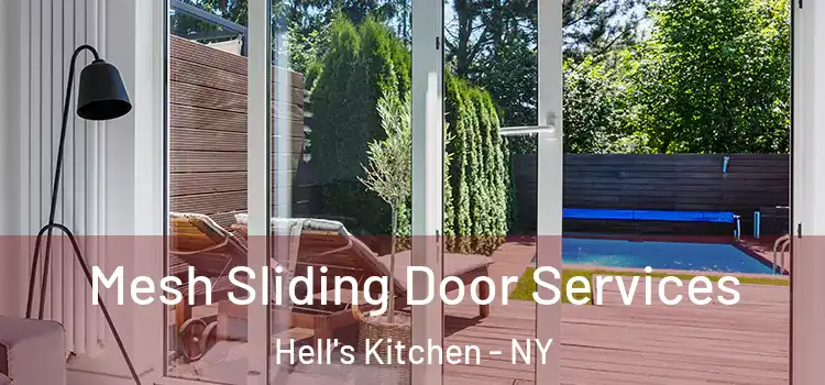  Mesh Sliding Door Services Hell's Kitchen - NY