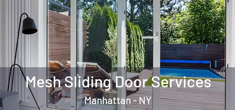  Mesh Sliding Door Services Manhattan - NY