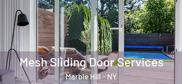  Mesh Sliding Door Services Marble Hill - NY