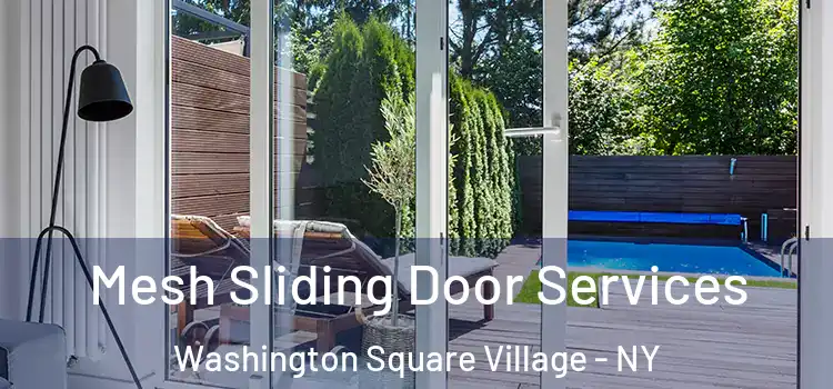  Mesh Sliding Door Services Washington Square Village - NY
