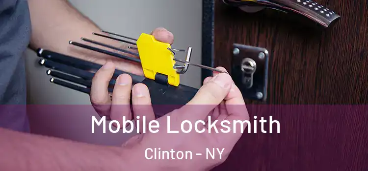  Mobile Locksmith Clinton - NY