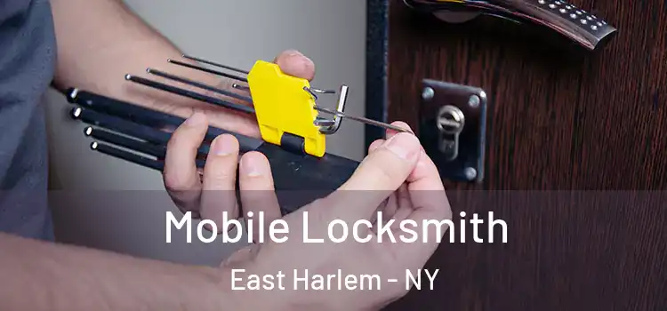  Mobile Locksmith East Harlem - NY