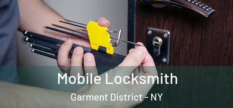  Mobile Locksmith Garment District - NY