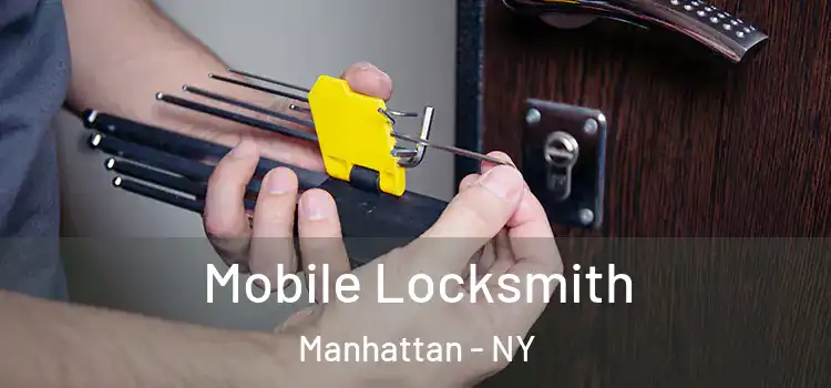 Mobile Locksmith Manhattan - NY
