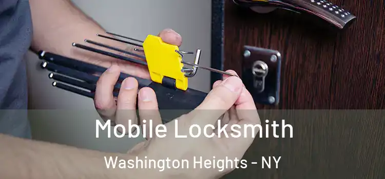  Mobile Locksmith Washington Heights - NY
