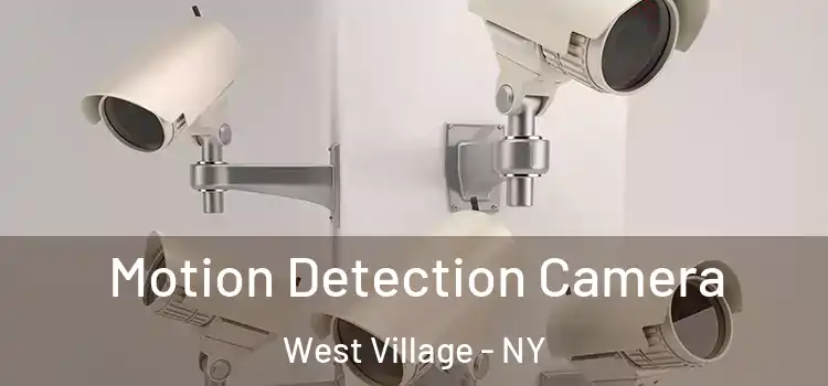  Motion Detection Camera West Village - NY