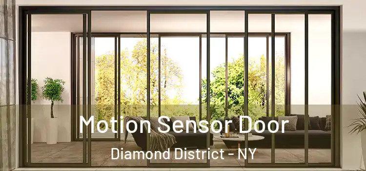  Motion Sensor Door Diamond District - NY