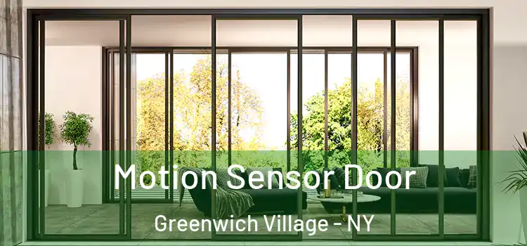  Motion Sensor Door Greenwich Village - NY