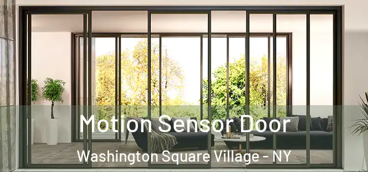  Motion Sensor Door Washington Square Village - NY