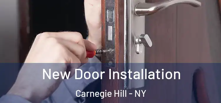  New Door Installation Carnegie Hill - NY