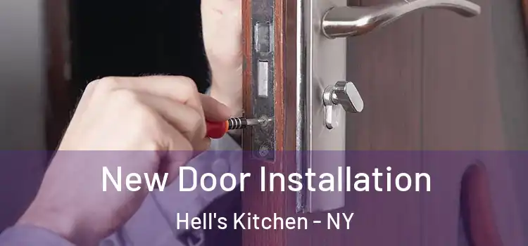  New Door Installation Hell's Kitchen - NY