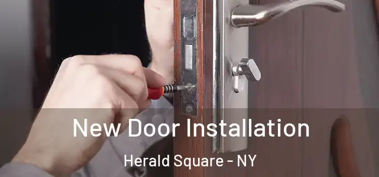  New Door Installation Herald Square - NY