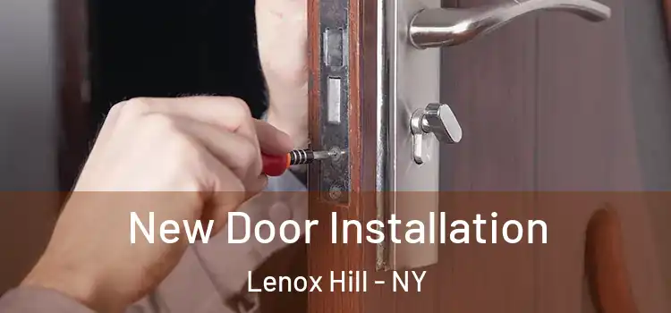  New Door Installation Lenox Hill - NY
