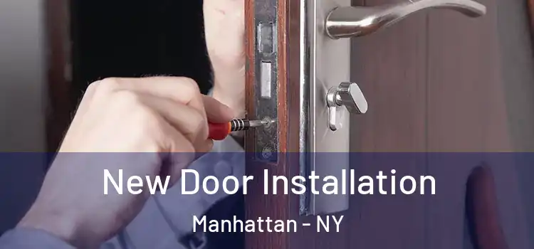  New Door Installation Manhattan - NY