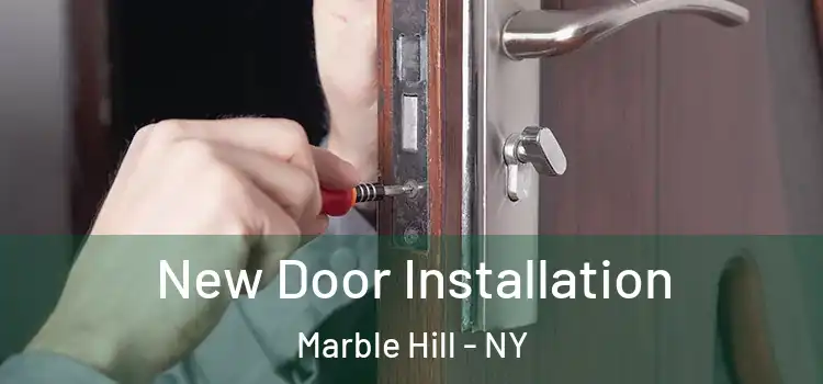 New Door Installation Marble Hill - NY