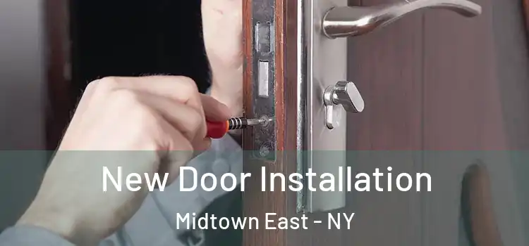  New Door Installation Midtown East - NY
