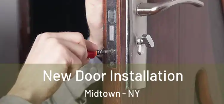 New Door Installation Midtown - NY