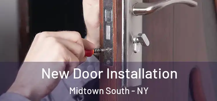 New Door Installation Midtown South - NY