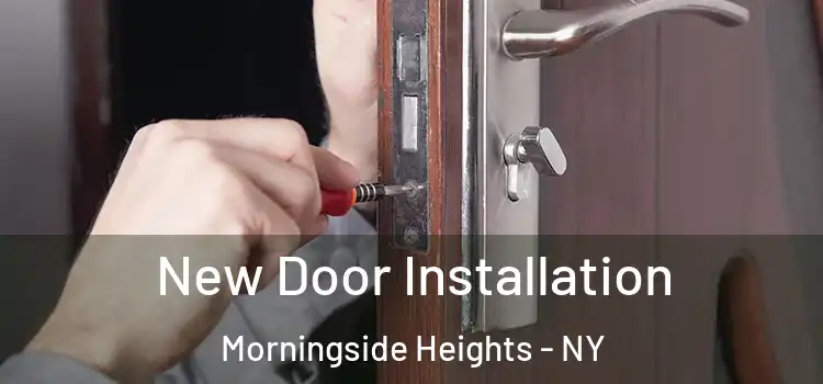  New Door Installation Morningside Heights - NY