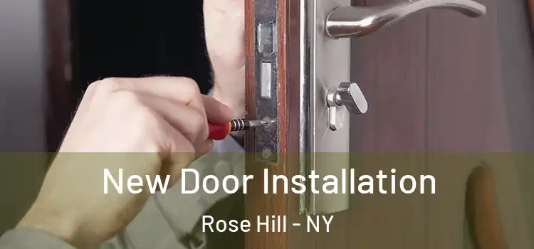  New Door Installation Rose Hill - NY