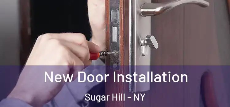  New Door Installation Sugar Hill - NY