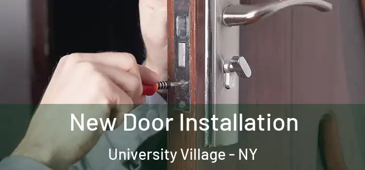 New Door Installation University Village - NY