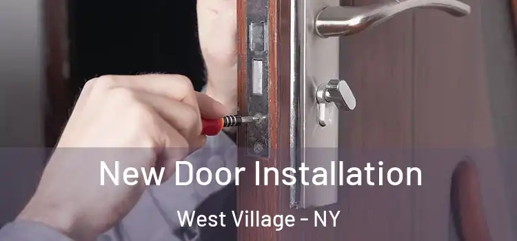  New Door Installation West Village - NY