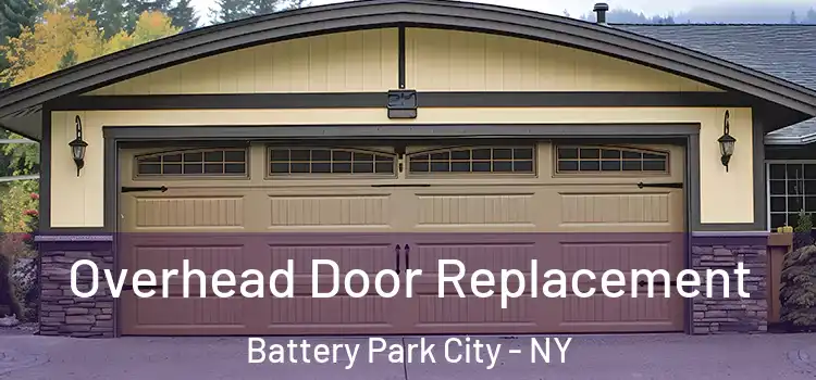  Overhead Door Replacement Battery Park City - NY