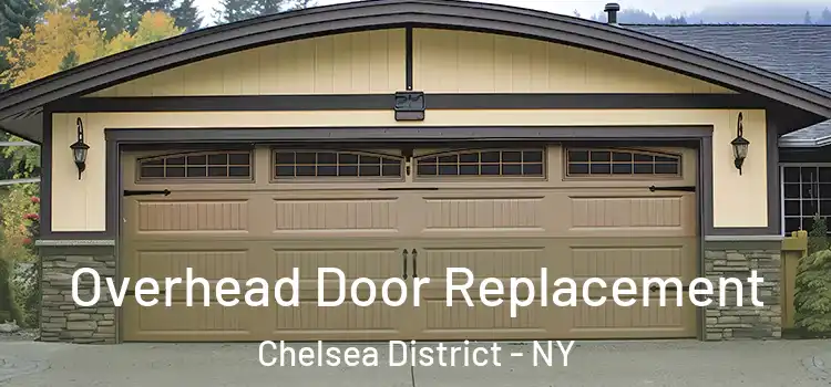  Overhead Door Replacement Chelsea District - NY