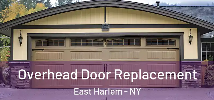  Overhead Door Replacement East Harlem - NY