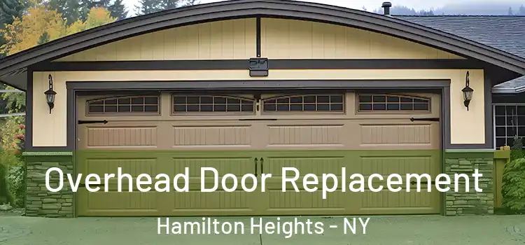  Overhead Door Replacement Hamilton Heights - NY
