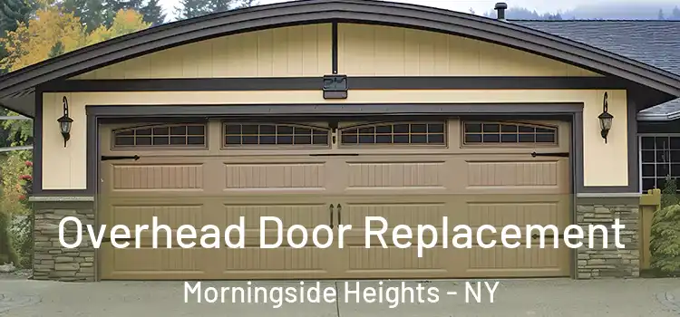  Overhead Door Replacement Morningside Heights - NY