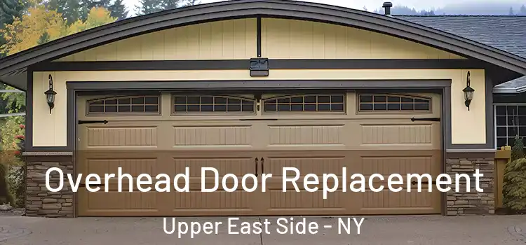  Overhead Door Replacement Upper East Side - NY