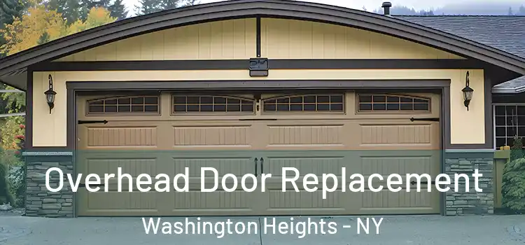  Overhead Door Replacement Washington Heights - NY