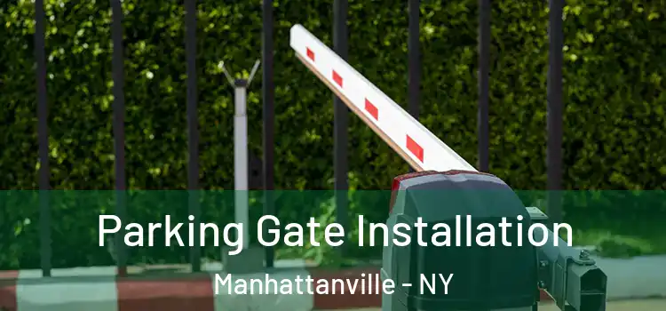  Parking Gate Installation Manhattanville - NY