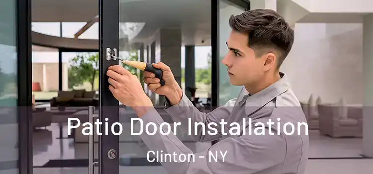  Patio Door Installation Clinton - NY