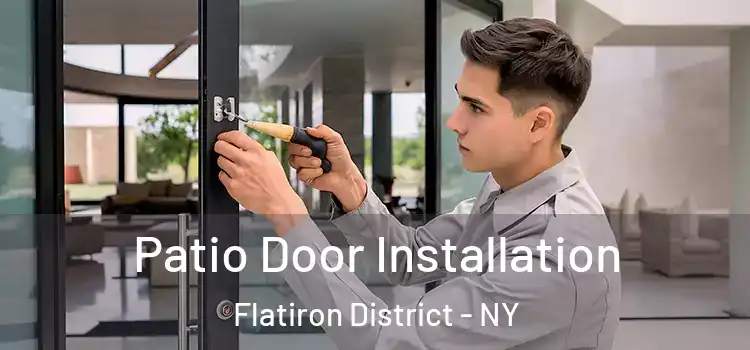  Patio Door Installation Flatiron District - NY