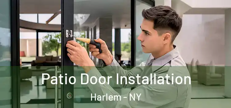  Patio Door Installation Harlem - NY