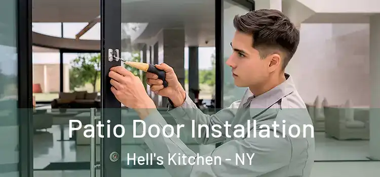  Patio Door Installation Hell's Kitchen - NY