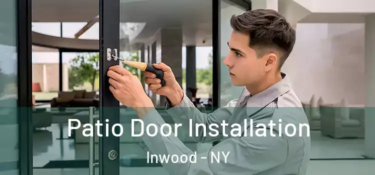  Patio Door Installation Inwood - NY