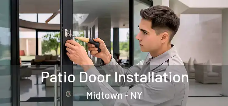 Patio Door Installation Midtown - NY