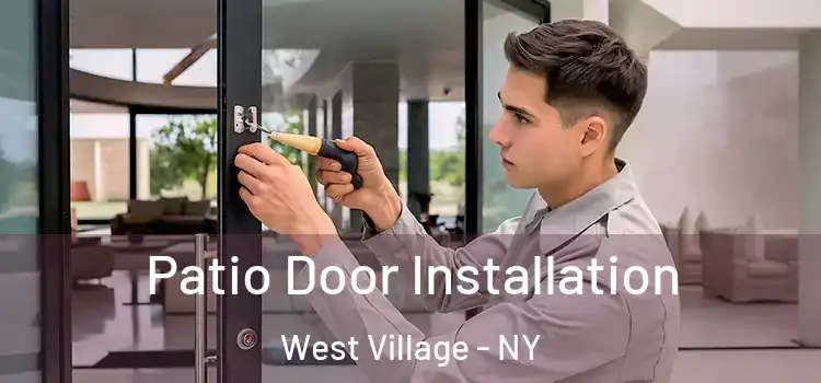  Patio Door Installation West Village - NY