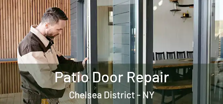  Patio Door Repair Chelsea District - NY