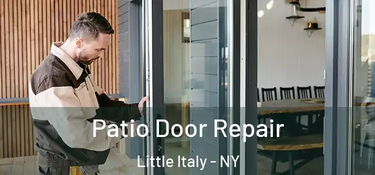  Patio Door Repair Little Italy - NY