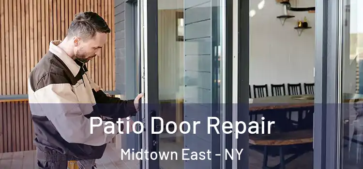  Patio Door Repair Midtown East - NY