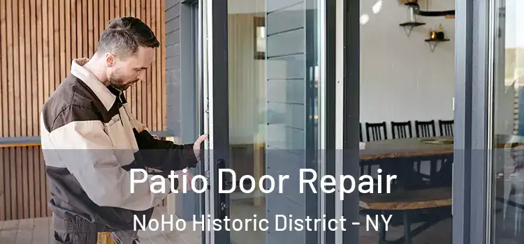 Patio Door Repair NoHo Historic District - NY