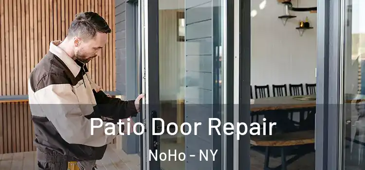  Patio Door Repair NoHo - NY
