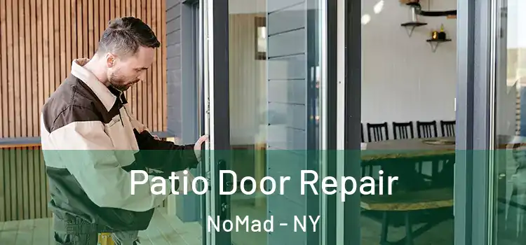 Patio Door Repair NoMad - NY